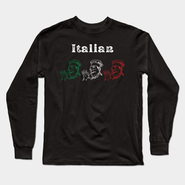 Italian Chef Long Sleeve T-Shirt by Woodpile